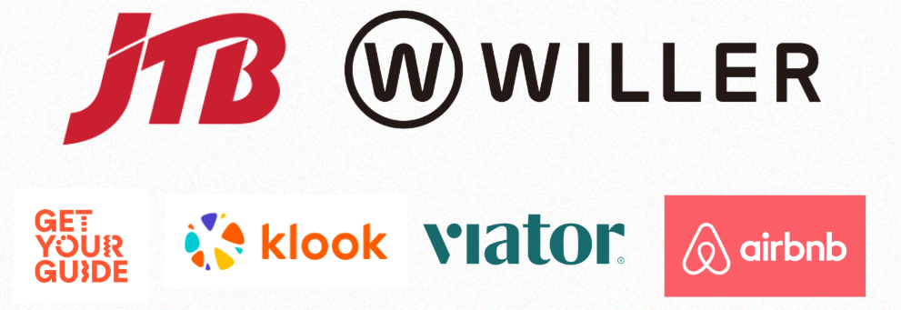 We currently partner with dozens of major travel agencies and OTAs including JTB、WILLER TRAVEL、Get Your Guide、Klook、viator、airbnb.
